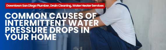 Common Causes of Intermittent Water Pressure Drops in Your Home