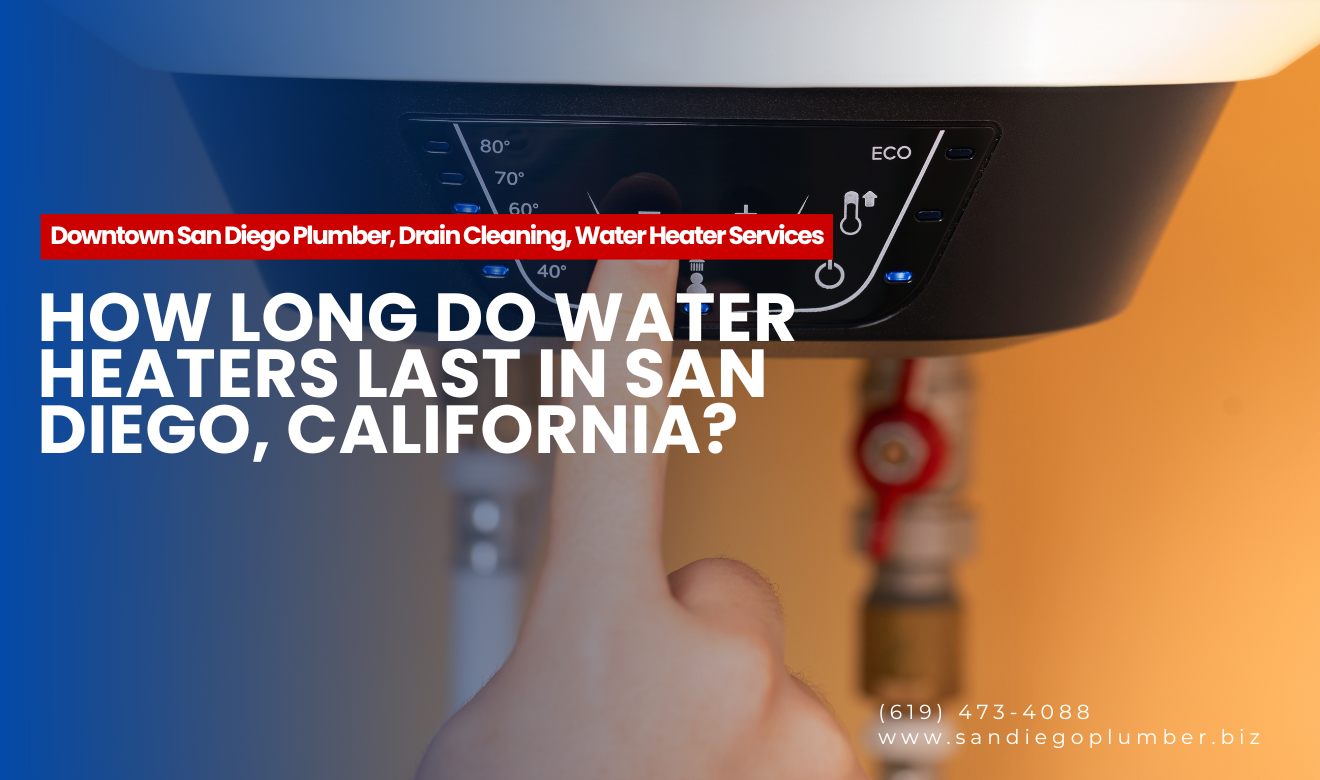 water heater lifespan San Diego