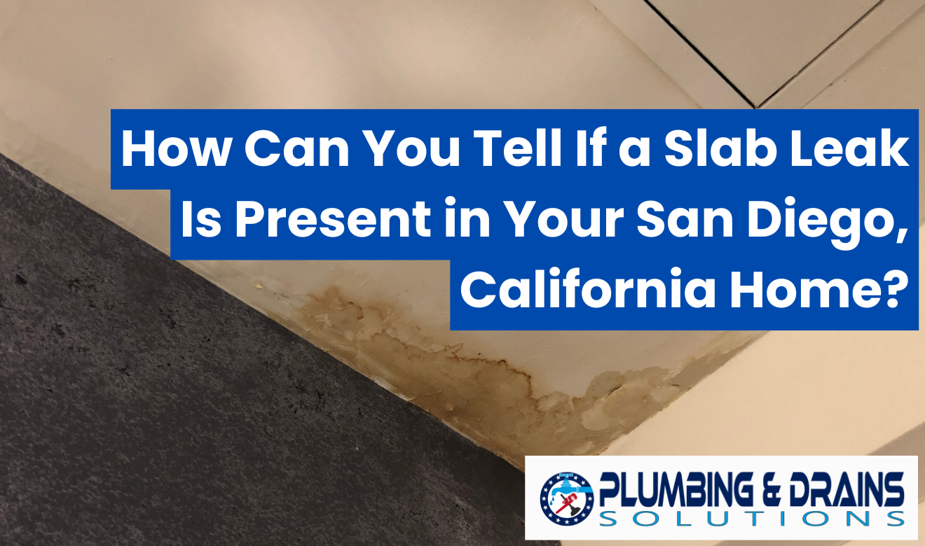 how to detect slab leaks San Diego
