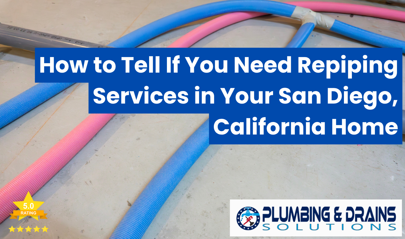 repiping services cost San Diego