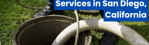 Top-Rated Drain Cleaning Services in San Diego, California
